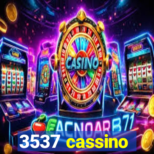 3537 cassino